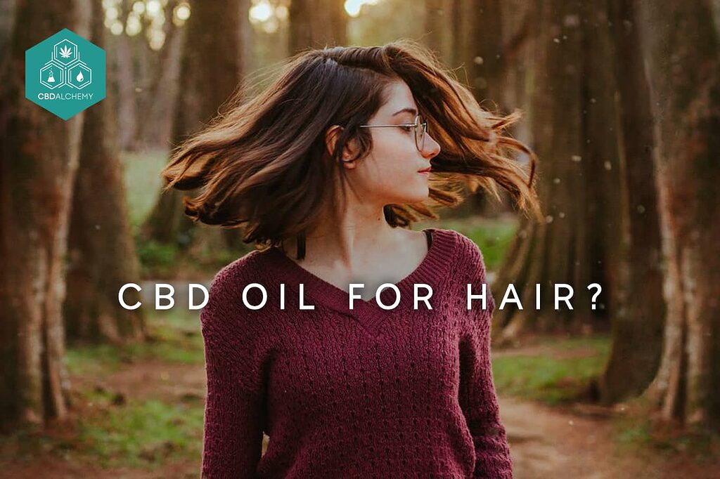 Rivitalizzi le sue ciocche: Il potere nutritivo dell'olio di CBD per la salute dei capelli.